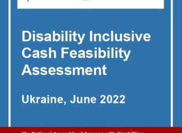 Cash Feasibility Assessment conducted on adult internally displaced people (IDPs) with disabilities in Ukraine in May/June 2022