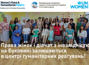 Права жінок та дівчат з інвалідністю на Буковині залишаються в центрі гуманітарних реагувань!